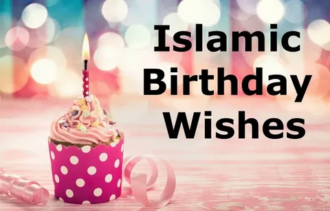 Islamic Birthday Wishes for Son