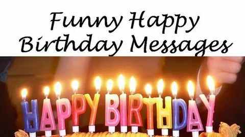 Funny Birthday Messages