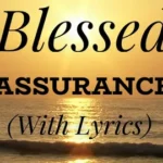words blessed assurance